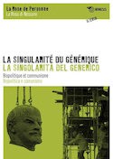 Singularite du generique biopolitique et communisme (La)